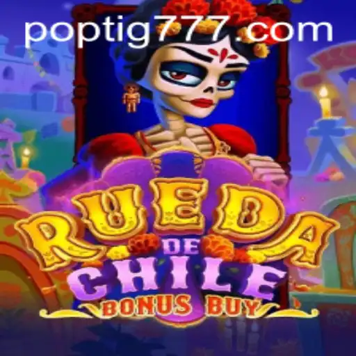 Explorando o Empolgante Jogo RuedaDeChileBonusBuy da POPTIG.COM