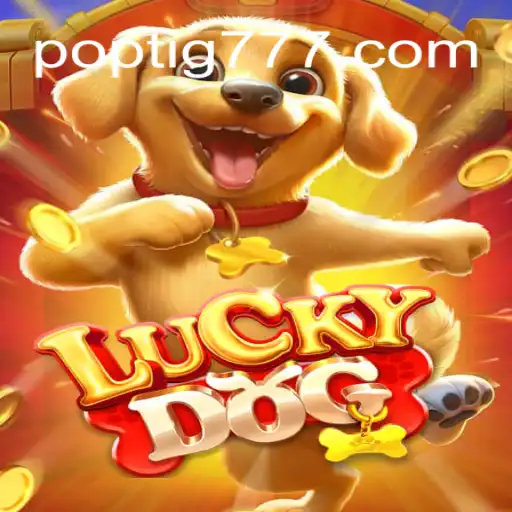 Descubra o Fascinante Mundo de LuckyDog em POPTIG.COM