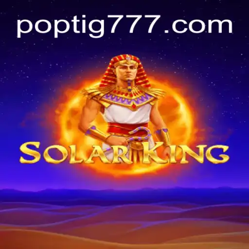 Descubra e Domine o Inovador Jogo SolarKing com POPTIG.COM